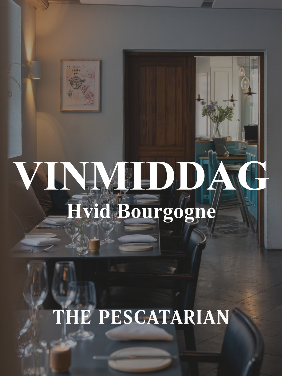 Hvid Bourgogne vinmiddag på The Pescatarian - 05/11/26
