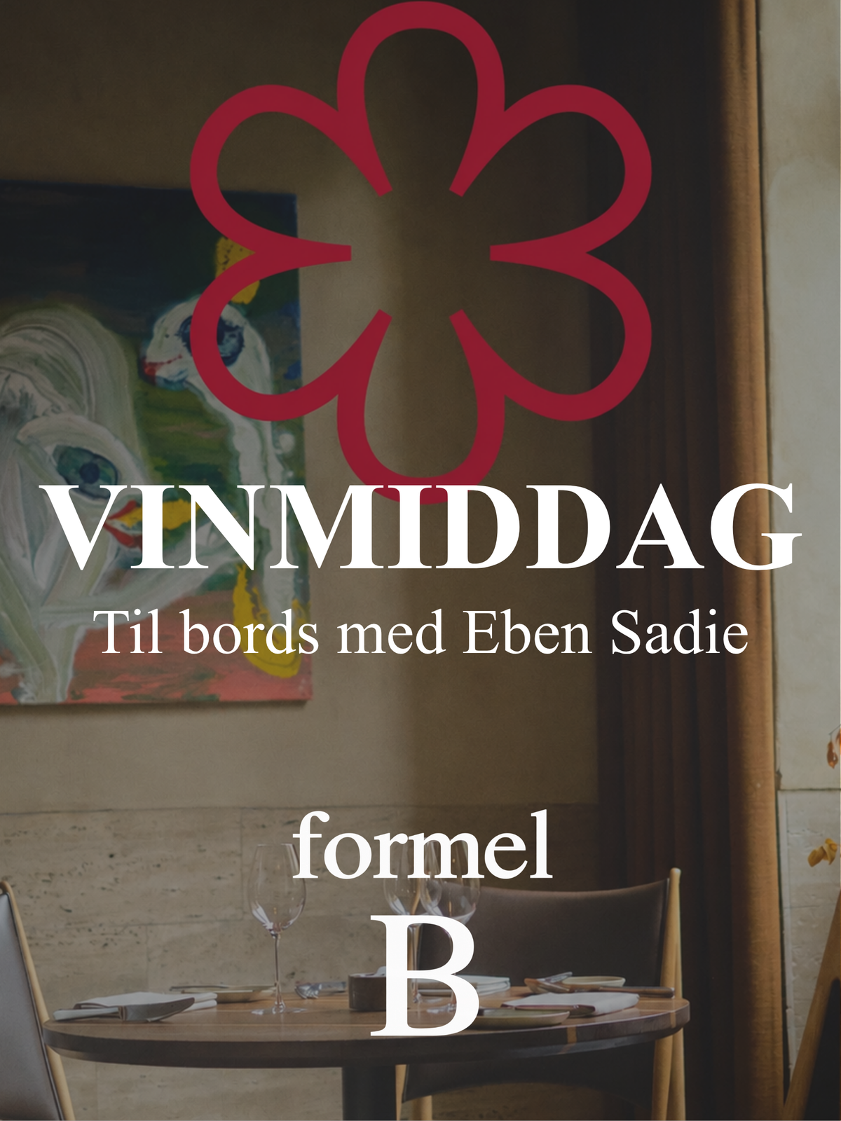 Winemaker's dinner med Eben Sadie på formel B - 12/11/2026