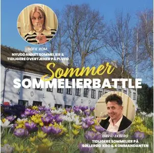 Sommer Sommelier-battle på Søllerød Kro - 4/6 2025 - Vinmiddage og Winemaker's Dinners